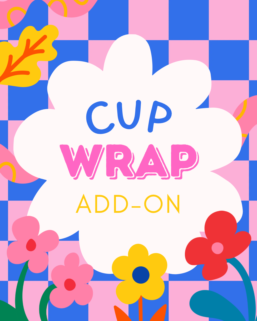 Cup Wrap Add-On